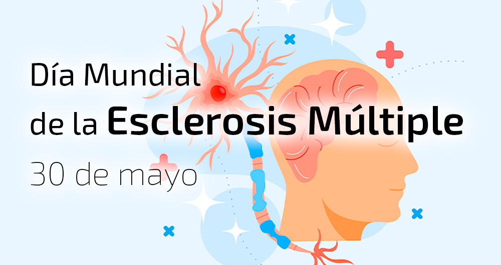 30 de mayo: Día Mundial de la Esclerosis Múltiple